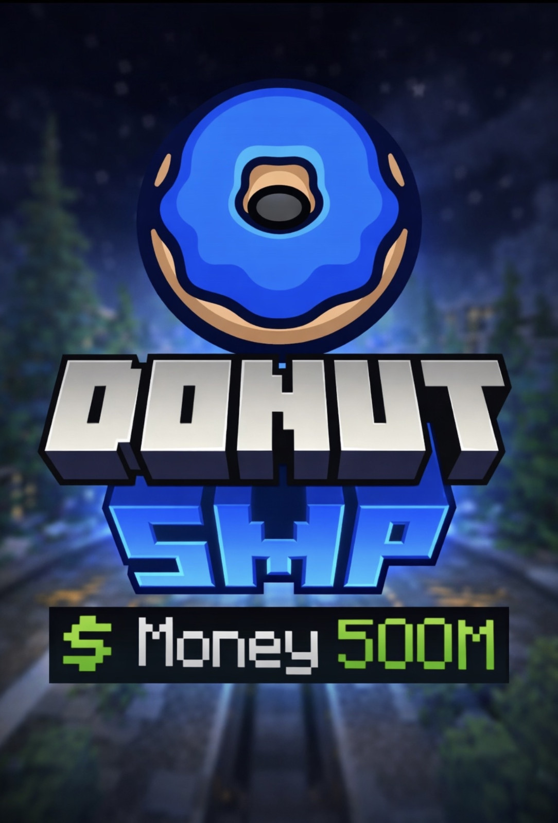 🔵 DonutSMP BUY/SELL 10M-5B Money ✅ Cheapest & Fast Delivery┃Minecraft Donut SMP