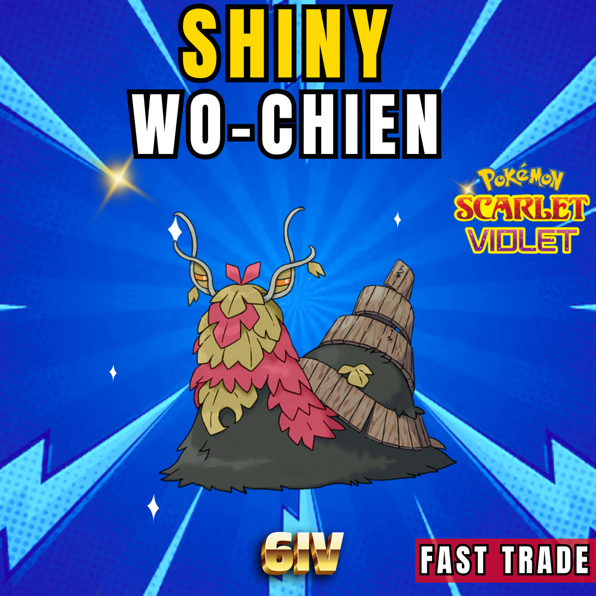 Pokémon Scarlet And Violet ✨6IV SHINY WO-CHIEN ✨ EV’D ✨ FAST 🚀